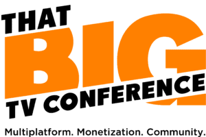 Cynopsis That Big TV Conference