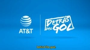 Behind the Goal (Detras del Gol) Presented by AT&T