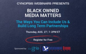 [free webinar] BLACK OWNED MEDIA MATTERS:The Ways You Can Include Us And Build Long Term Partnerships