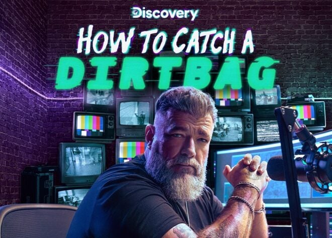 how to catch a dirtbag